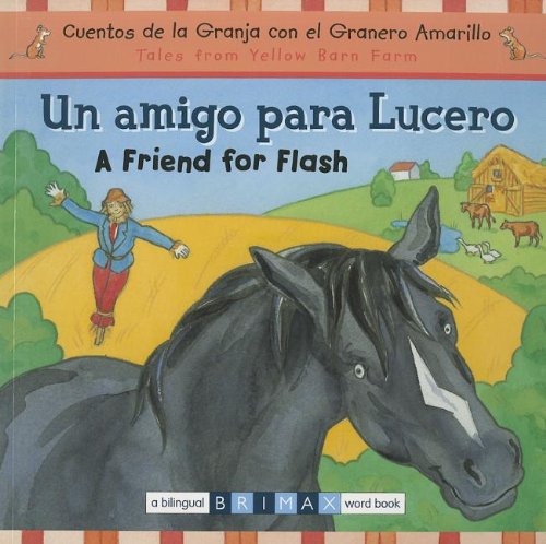 A Friend for Flash Bilingual (English and Spanish Edition)