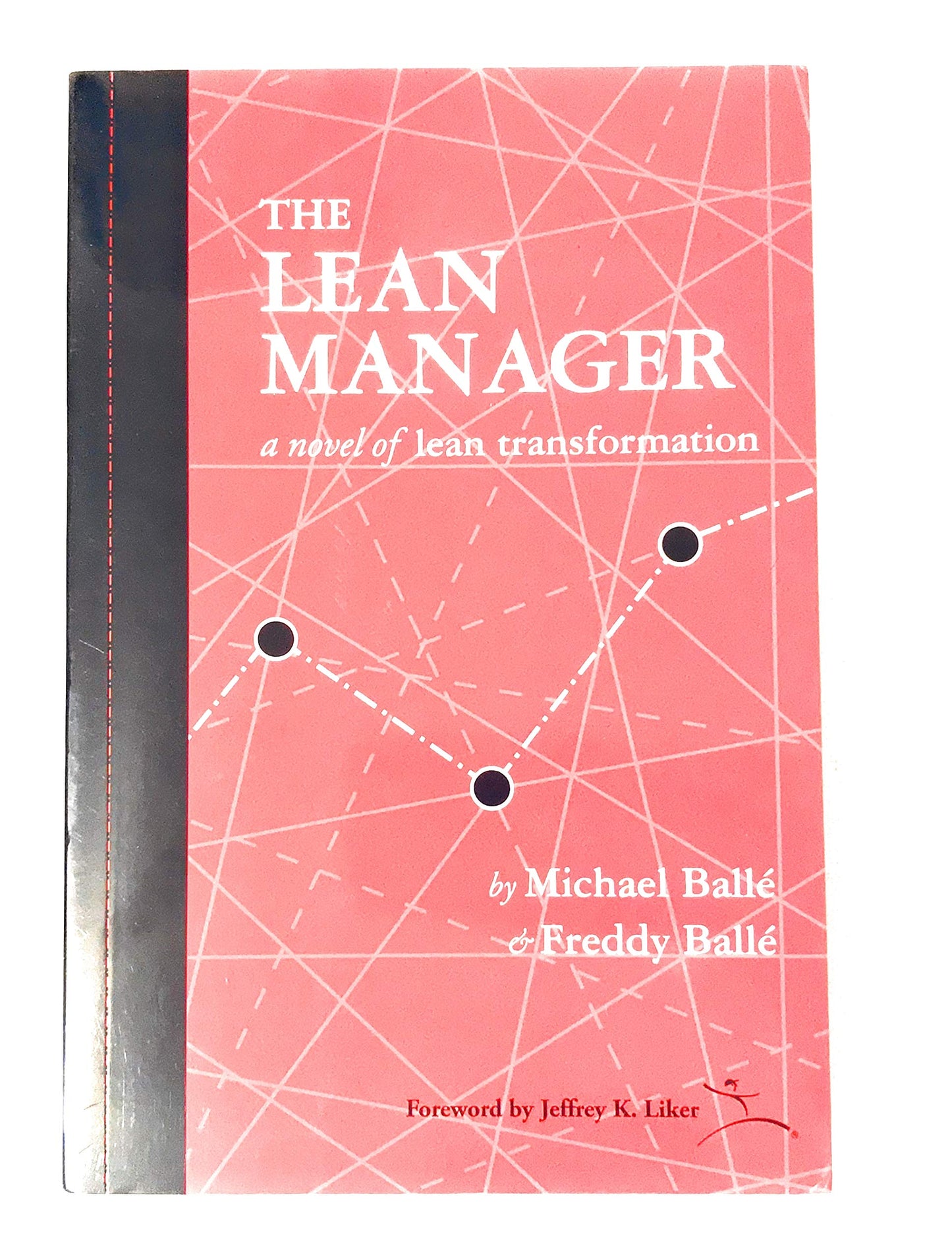 The Lean Manager: A Novel of Lean Transformation - 8638