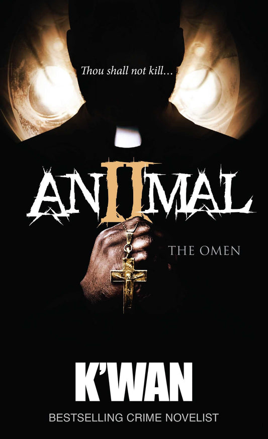 Animal 2: The Omen