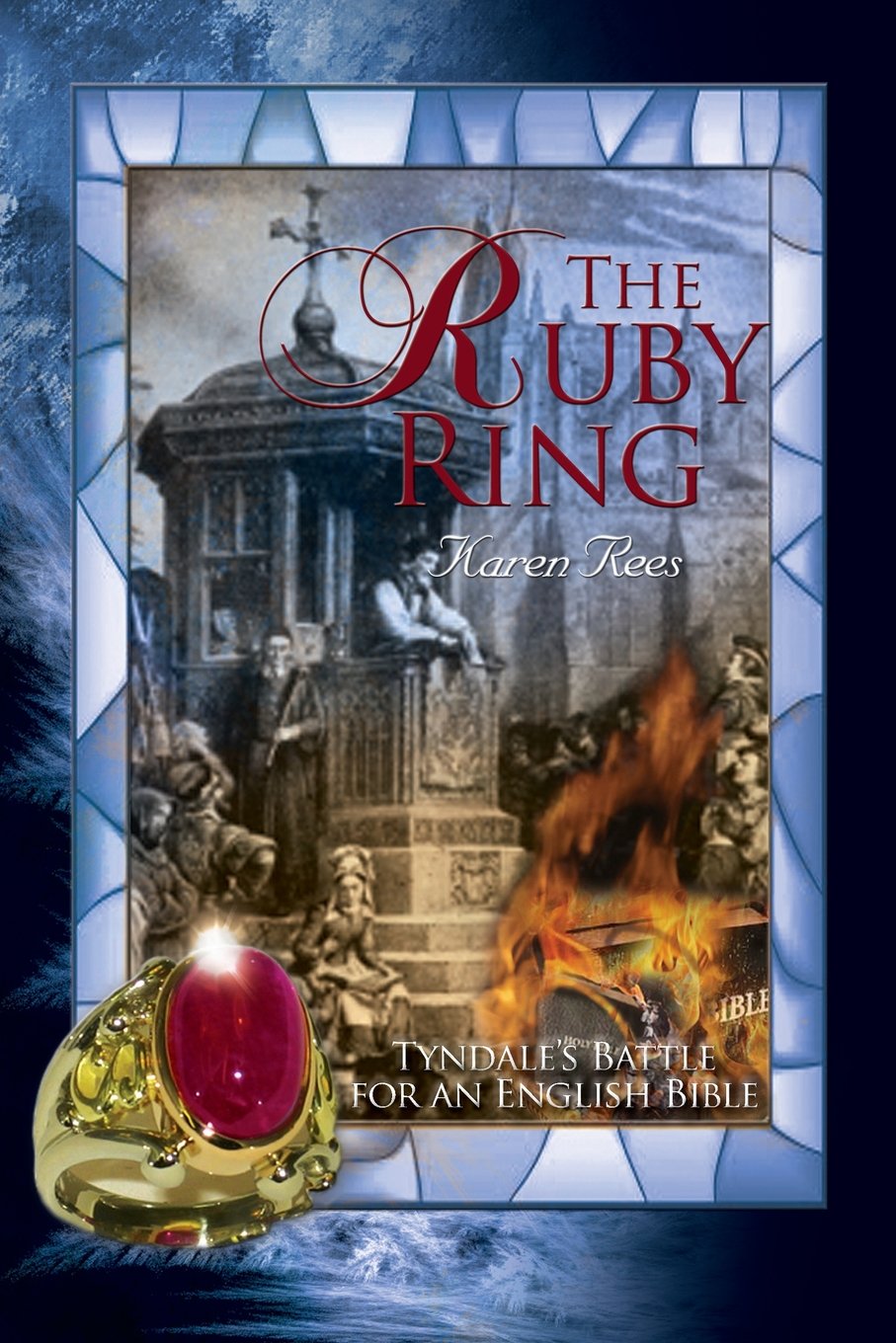 The Ruby Ring: Tyndale's Battle for an English Bible