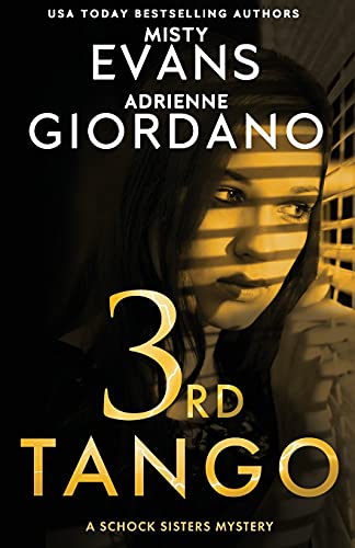 3rd Tango (3) (Schock Sisters Mystery)