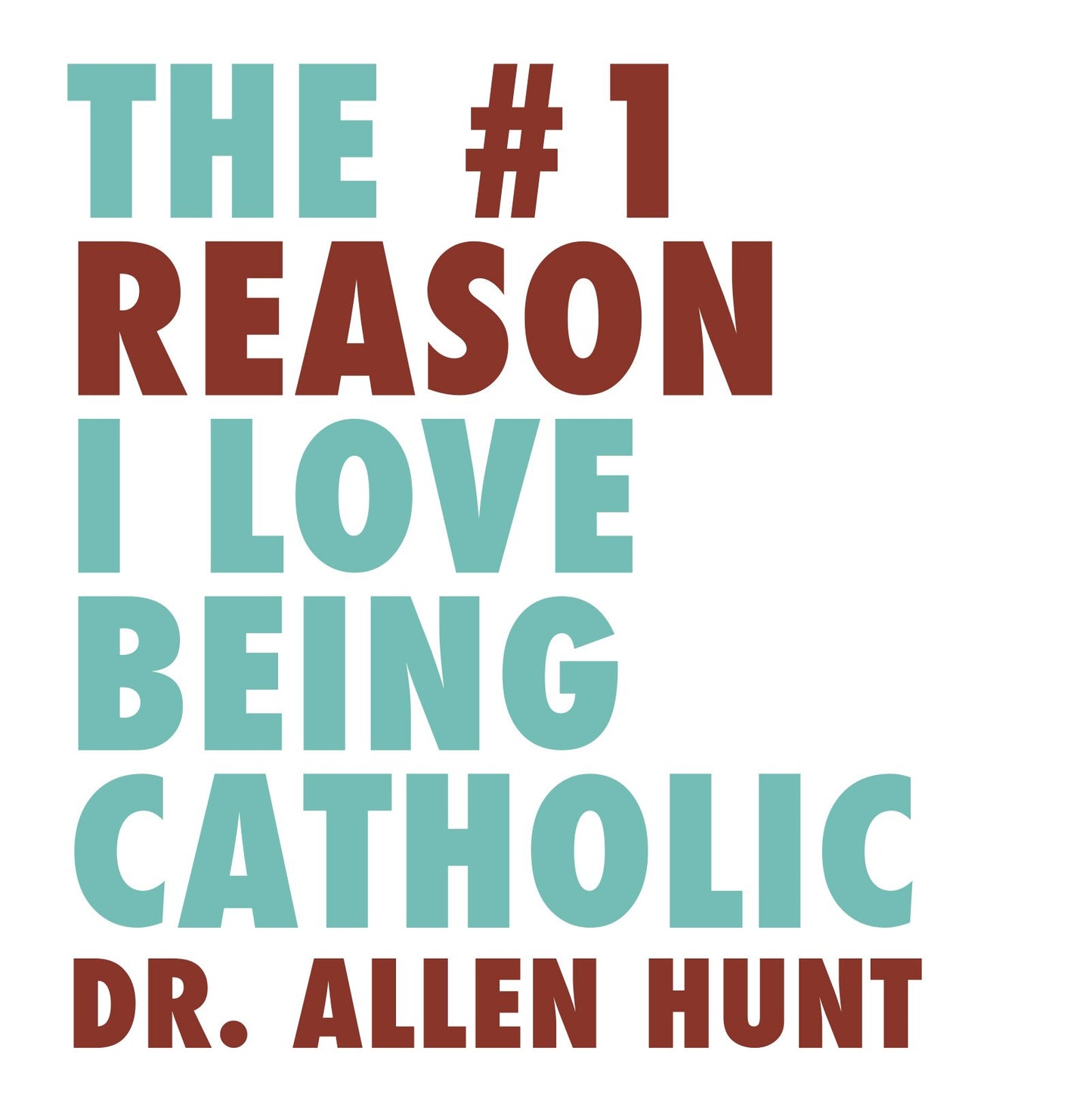 The #1 Reason I Love Being Catholic