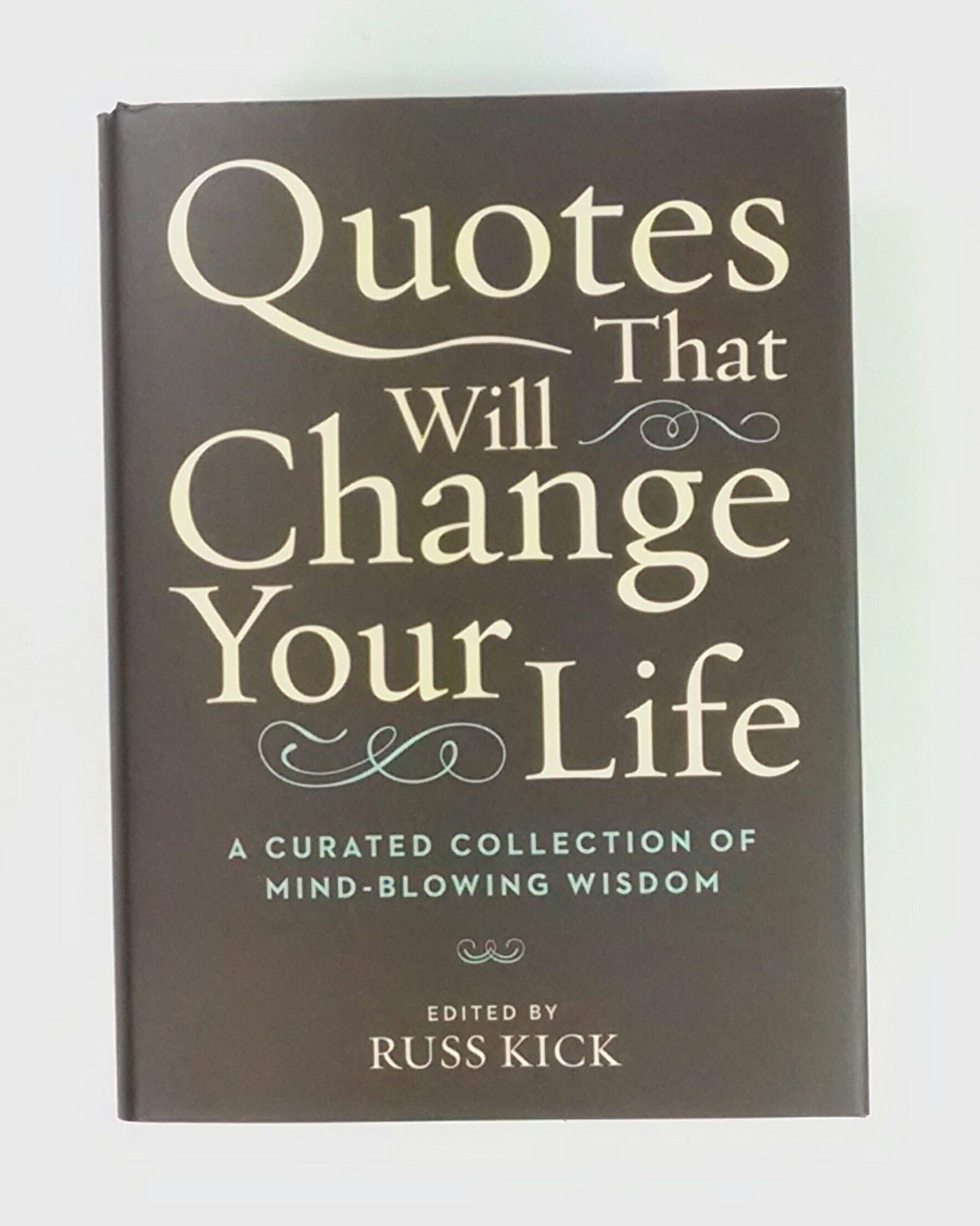 Quotes That Will Change Your Life