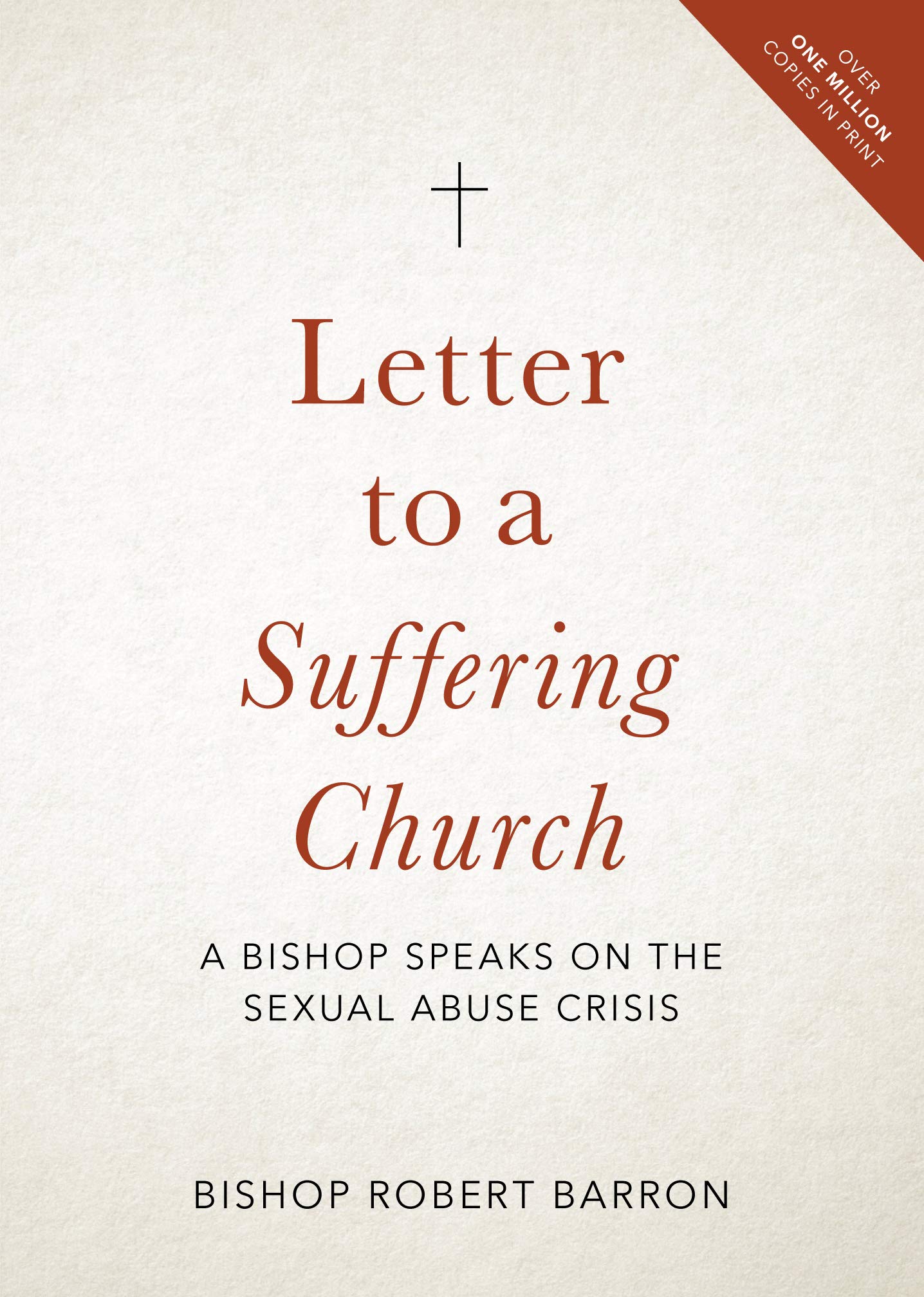 Letter to a Suffering Church: A Bishop Speaks on the Sexual Abuse Crisis - 129