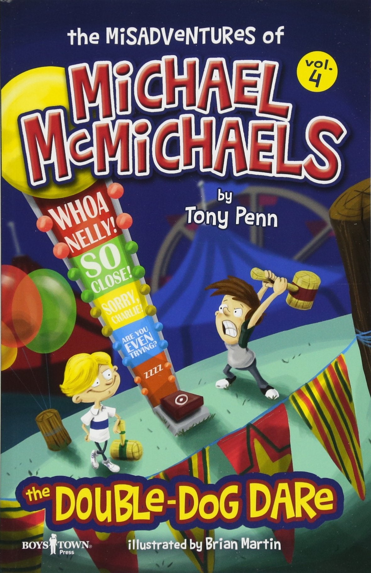 The Misadventures of Michael McMichaels Vol. 4: The Double-Dog Dare