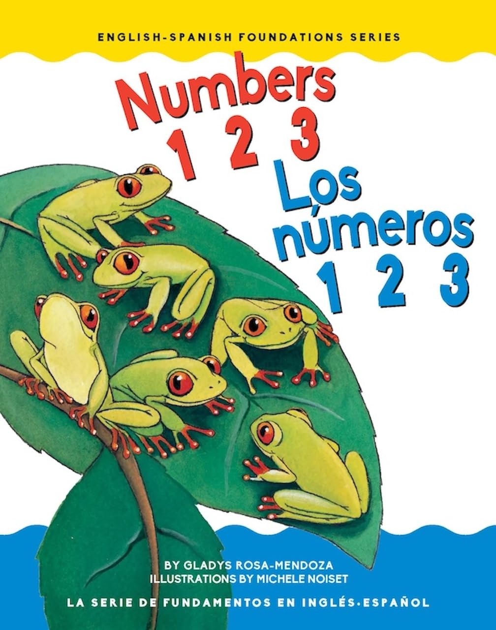 Numbers 123 / Los números 123 (Chosen Spot Foundations) (English and Spanish Edition)