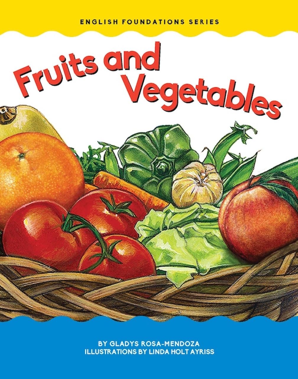 Fruits and Vegetables (Chosen Spot Foundations)