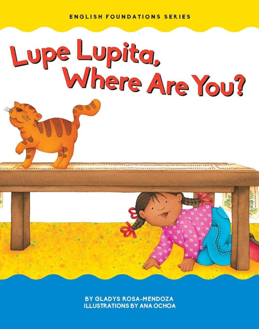 Lupe Lupita, Where Are You? (Chosen Spot Foundations)