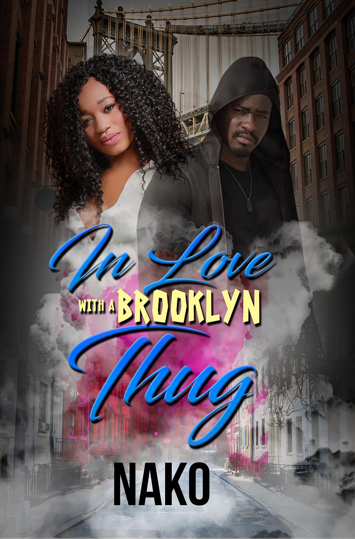 In Love With a Brooklyn Thug