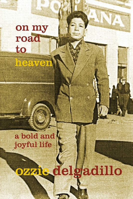 On My Road to Heaven: A Bold and Joyful Life