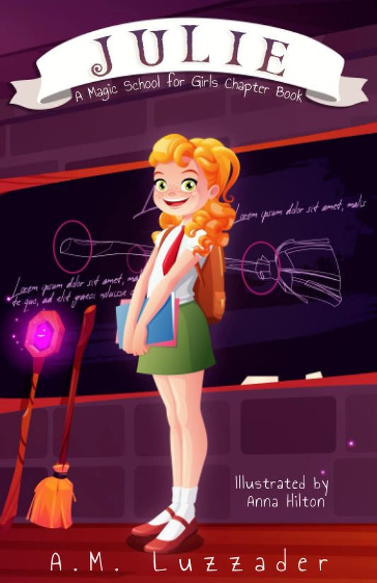 Julie: A Magic School for Girls Chapter Book