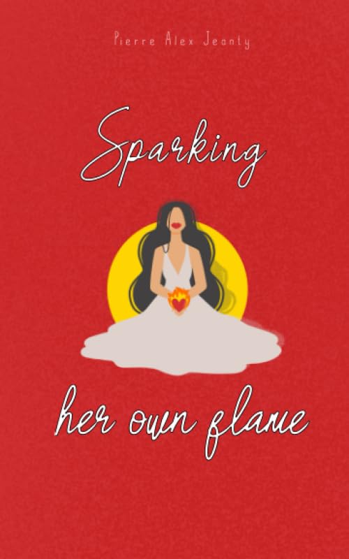 Sparking Her Own Flame