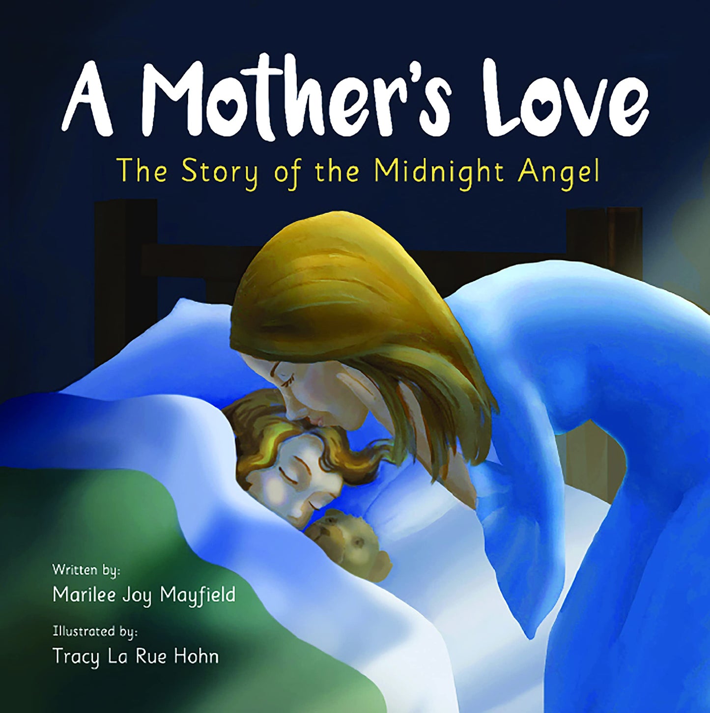A MOTHER'S LOVE: THE STORY OF TH