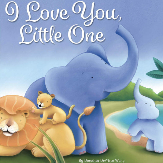 I Love You, Little One - Little Hippo Books - Children's Padded Board Book