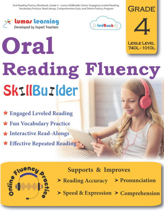 Oral Reading Fluency Workbook, Grade 4 - Lumos SkillBuilder Series: Engaging Leveled Reading, Vocabulary Practice, Read-alongs, Comprehension Quiz, and Online Fluency Program