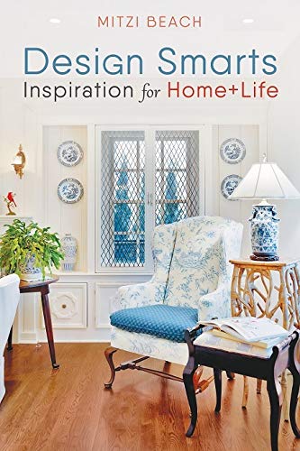 Design Smarts: Inspiration for Home+Life