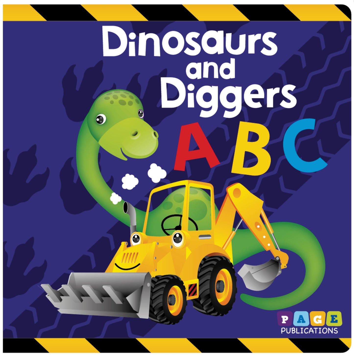 Dinosaurs and Diggers ABC Children's Padded Board Book Early Learning Reading Books Babies and Toddlers by Page Publications