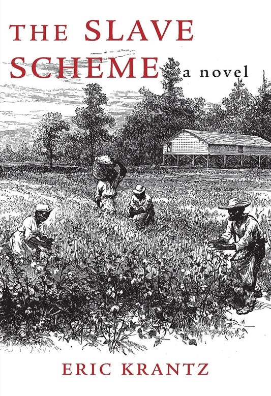 The Slave Scheme: A Novel