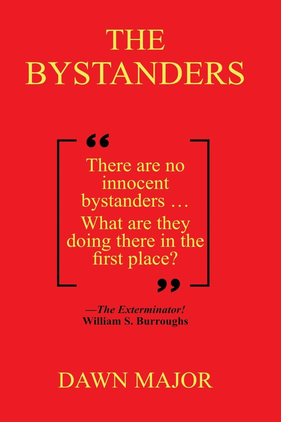 The Bystanders