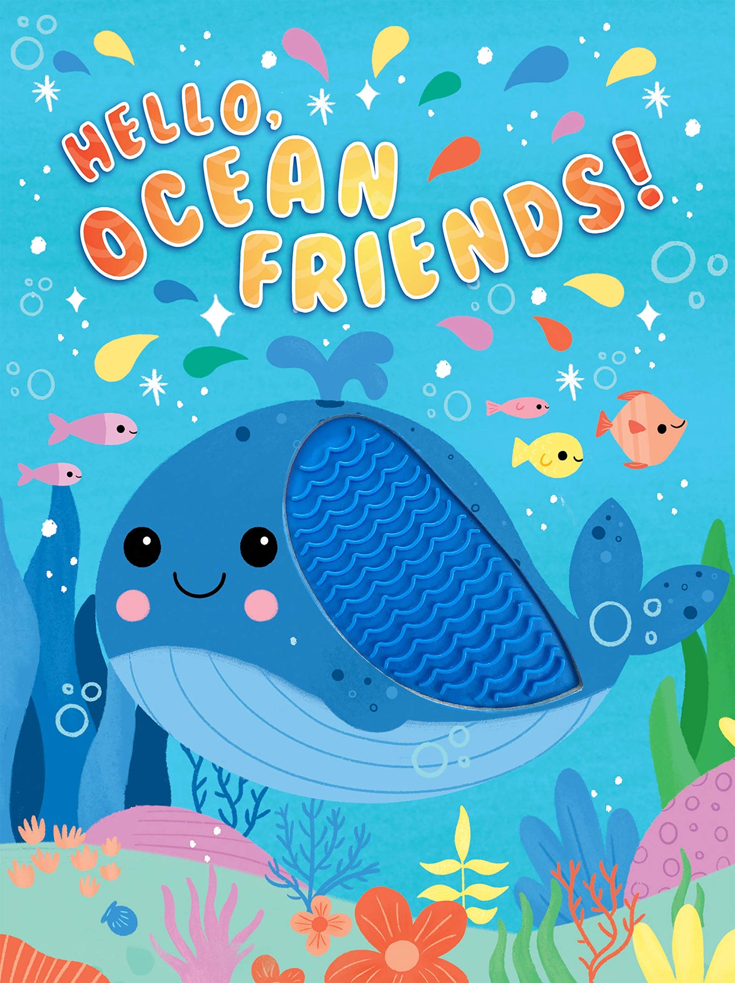 Hello, Ocean Friends - Silicone Touch and Feel Board Book - Sensory Board Book