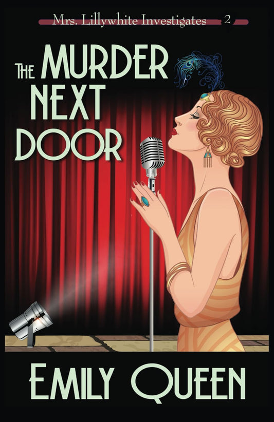 The Murder Next Door: A 1920s Murder Mystery (Mrs. Lillywhite Investigates Mysteries)