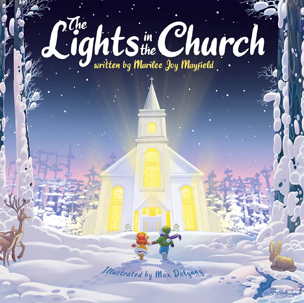 The Lights In The Church - Christmas Children’s Book for Toddlers and Kids Ages 4-10 about the Season’s Greatest Miracles - Discover the Perfect, Beloved Christian Storybook for Little Ones