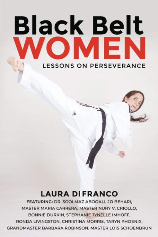Black Belt Women: Lessons on Perseverance