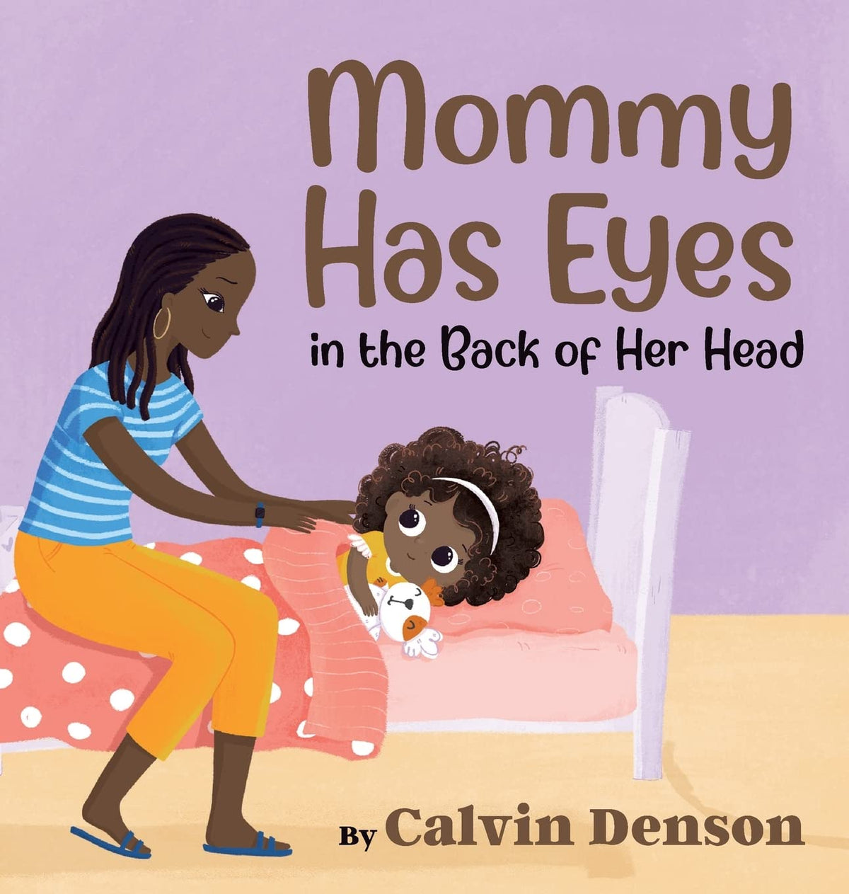 Mommy Has Eyes in the Back of Her Head