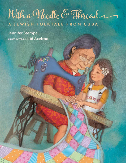 With a Needle and Thread: A Jewish Folktale from Cuba