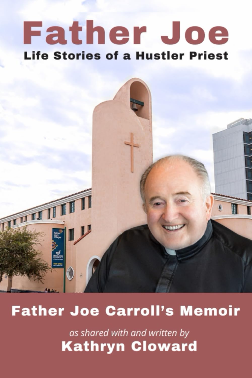 Father Joe: Life Stories of a Hustler Priest