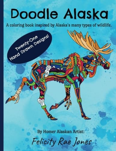 Doodle Alaska: A Coloring Book Inspired by Alaska's Many Types of Wildlife