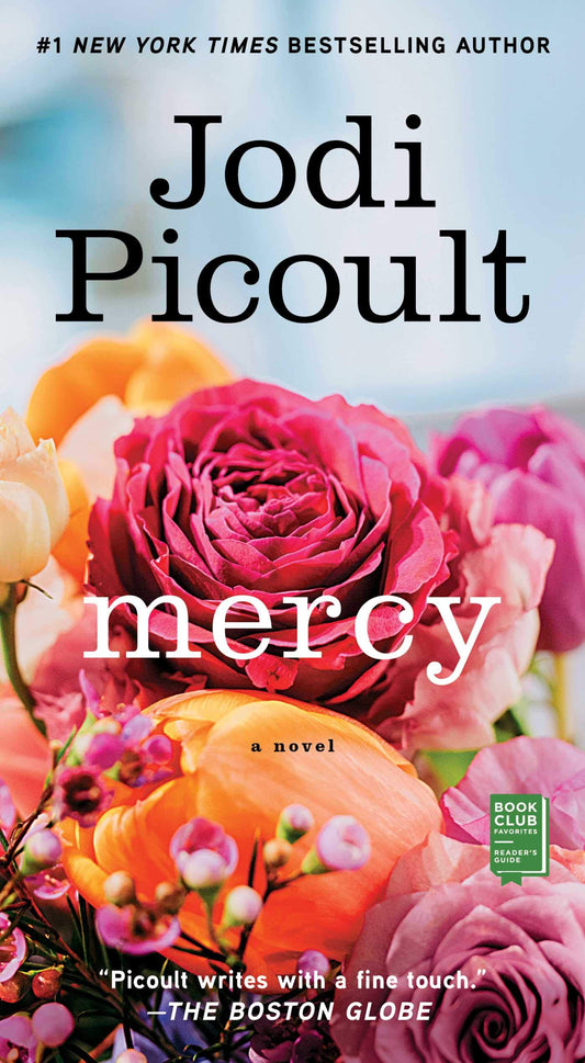 Mercy: A Novel