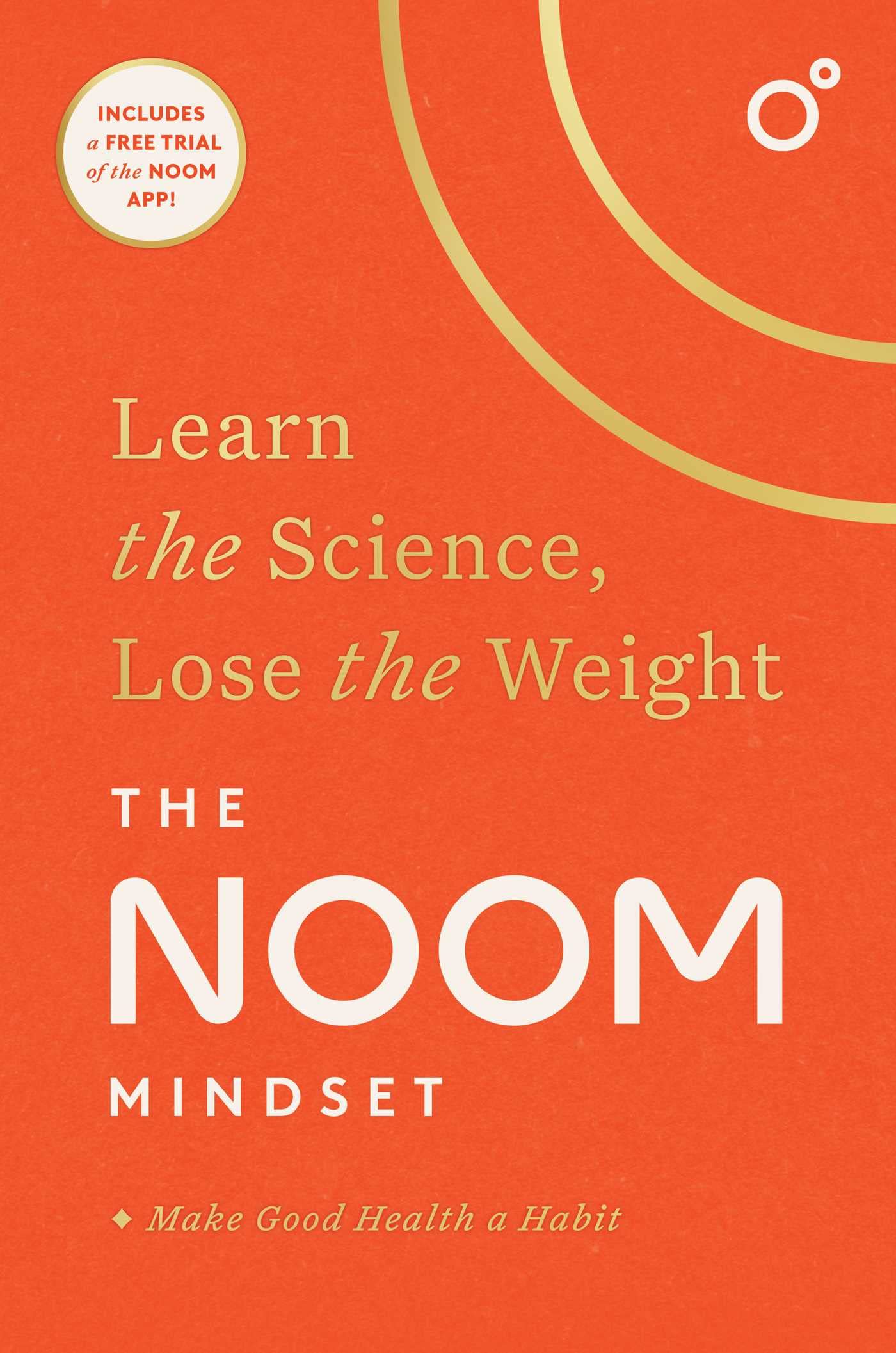 The Noom Mindset: Learn the Science, Lose the Weight - 3544