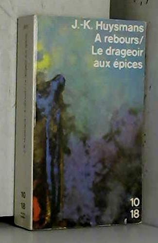 A rebours le drageoir aux epices