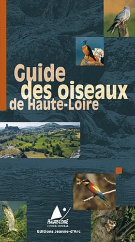 Guide des oiseaux et des mammifères de Haute-Loire - Edition 2019