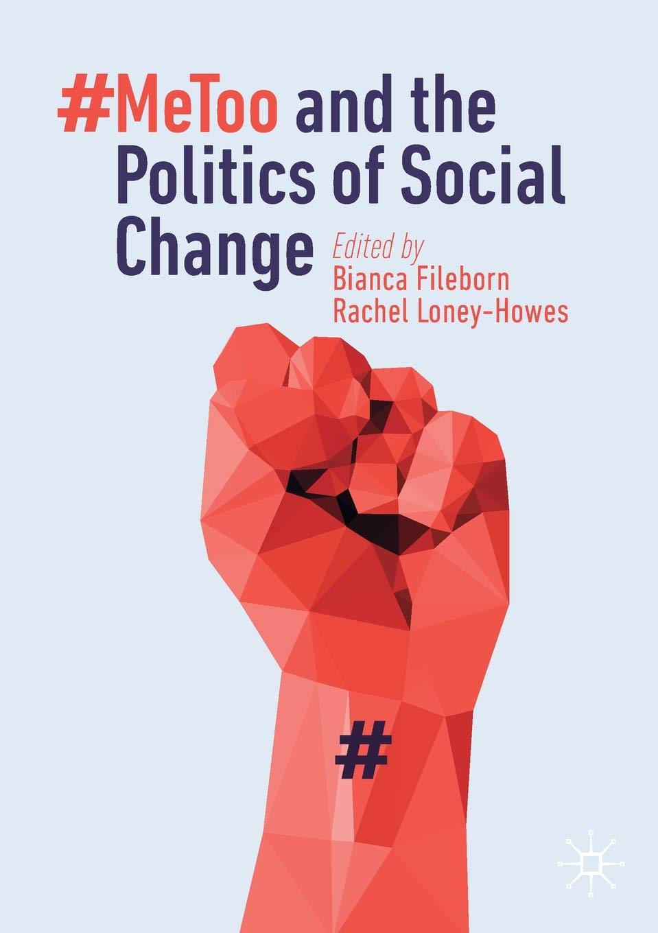 MeToo and the Politics of Social Change