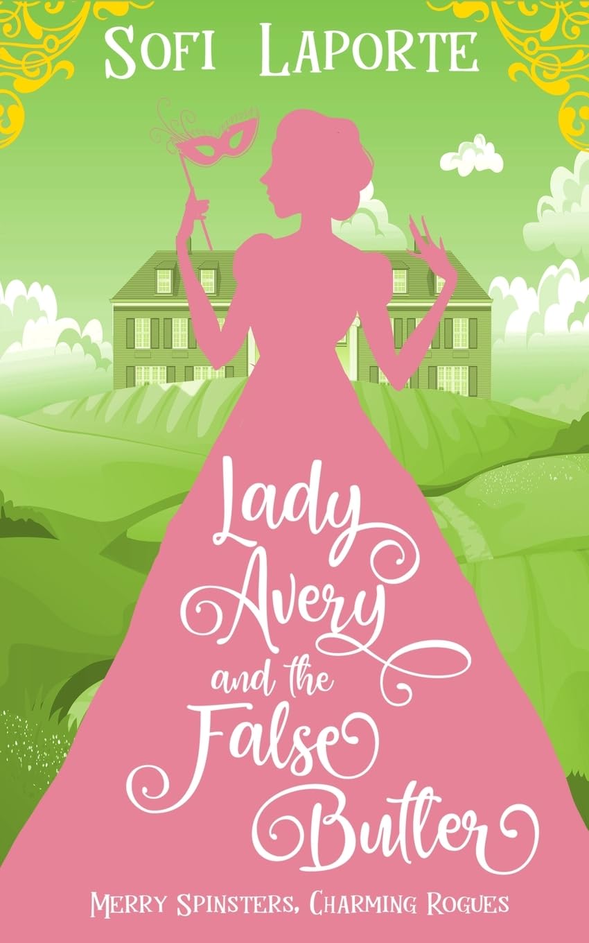 Lady Avery and the False Butler (Merry Spinsters, Charming Rogues)