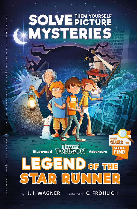 Legend of the Star Runner: A Timmi Tobbson Adventure Book for Boys and Girls (Solve-Them-Yourself Mysteries for Kids aged 8-12)