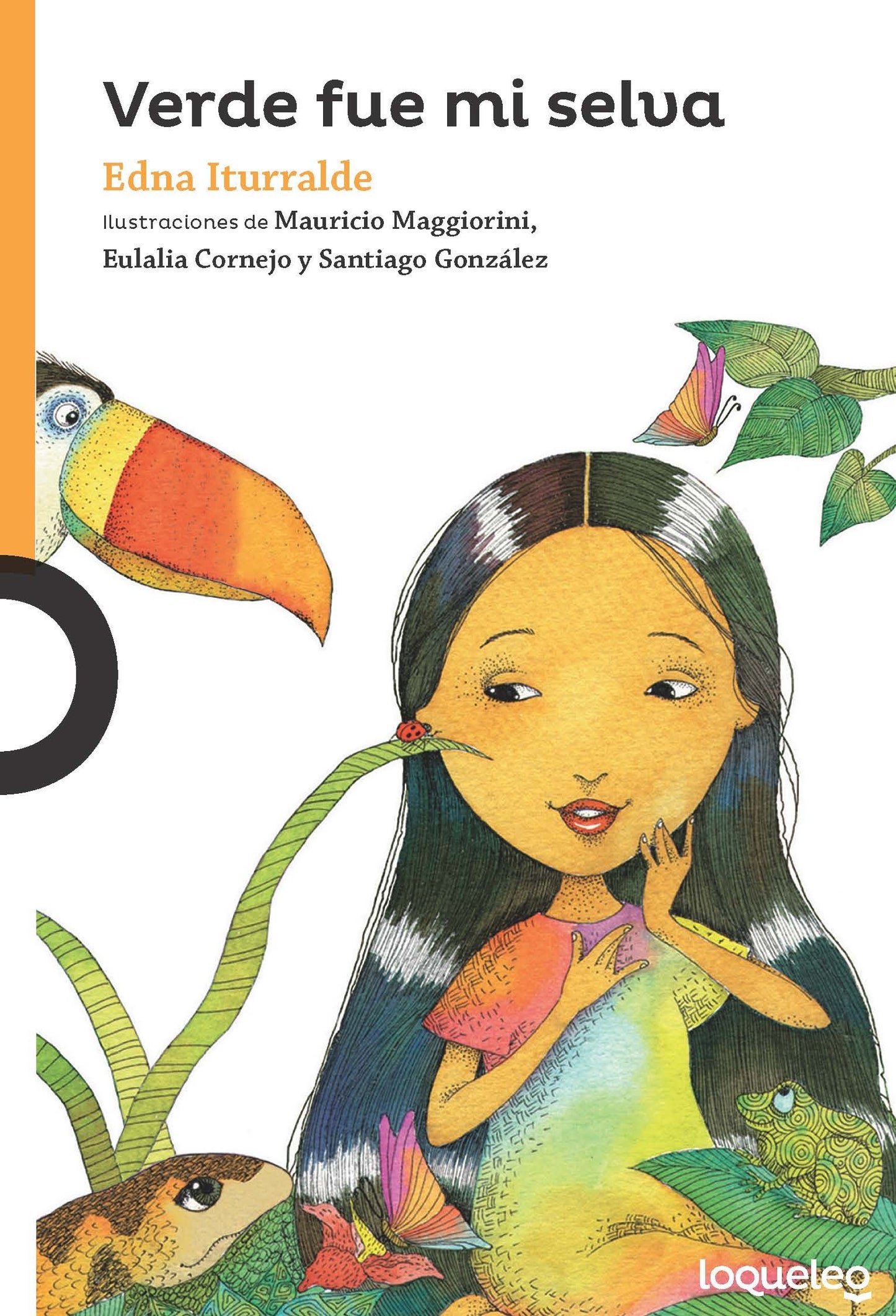 Verde fue mi selva (Serie Naranja) (Spanish Edition)