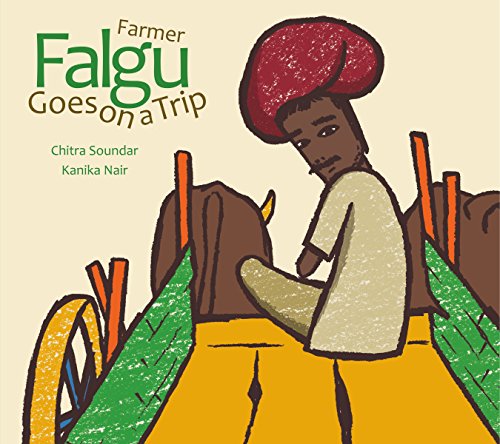 Farmer Falgu Goes On A Trip (Farmer Falgu Series)