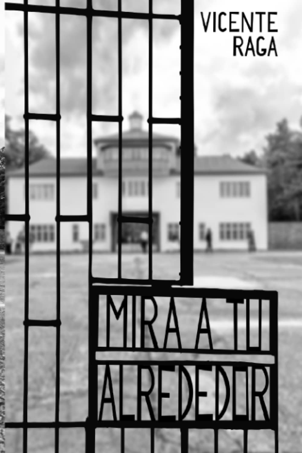 Mira a tu alrededor (Las doce puertas) (Spanish Edition)