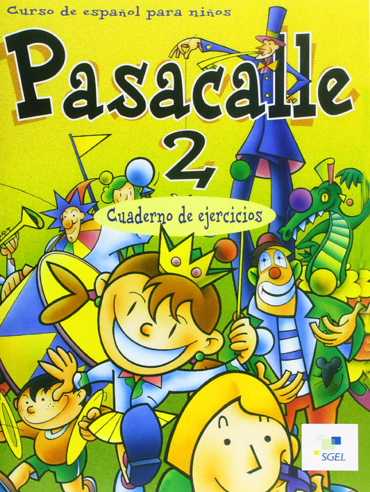 Pasacalle 2 cuaderno (Spanish Edition)
