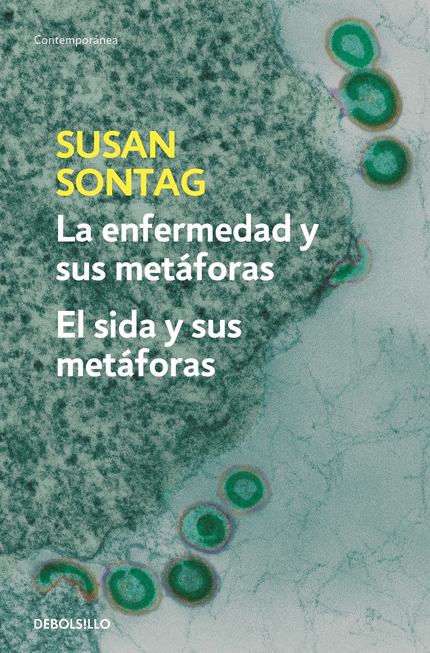 La enfermedad y sus metáforas | El sida y sus metáforas (Spanish Edition)