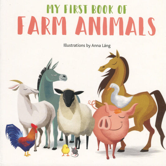 Farm Animals (My First Book of Animals)