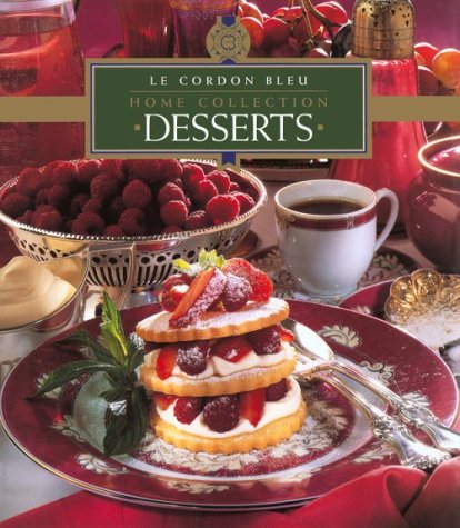 Le Cordon Bleu Home Collection: Desserts