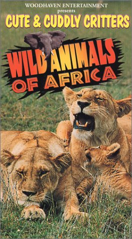 Cute & Cuddly Critters: Wild Animals Africa [VHS]