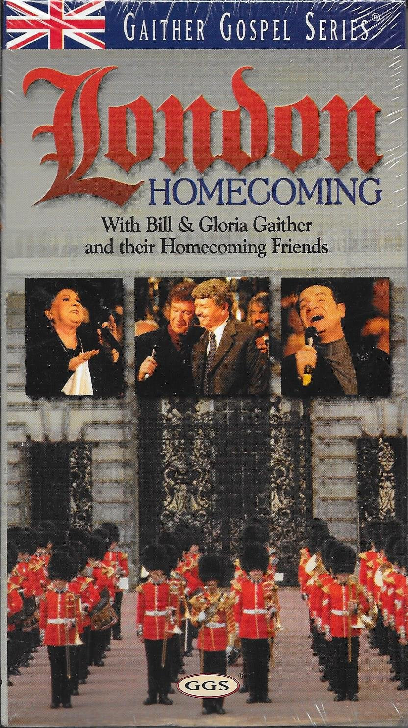 Bill & Gloria Gaither - London Homecoming [VHS]