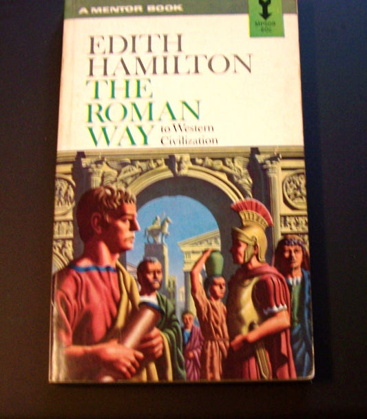 The Roman Way to Western Civilization