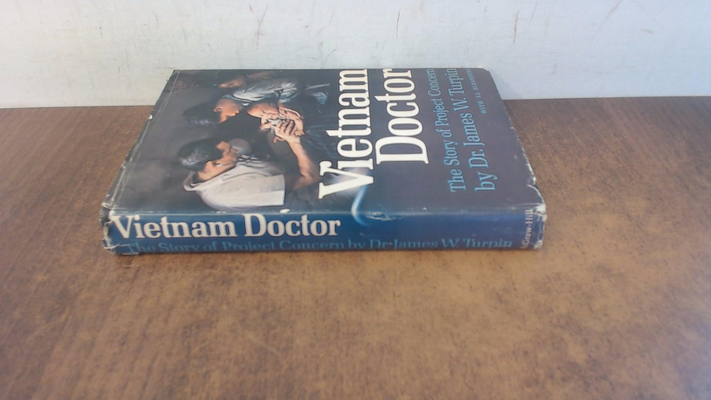 Vietnam doctor; the story of Project Concern