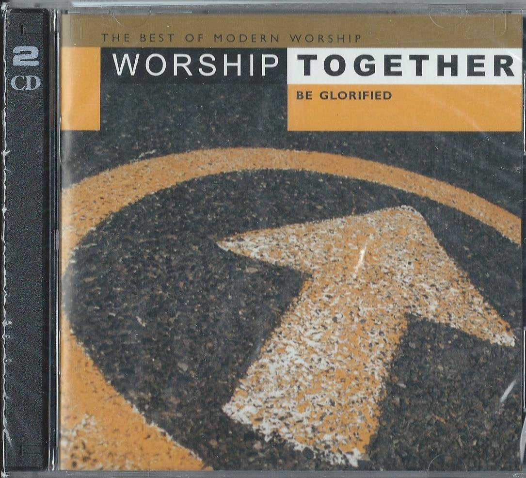 Worship Together: Be Glorified